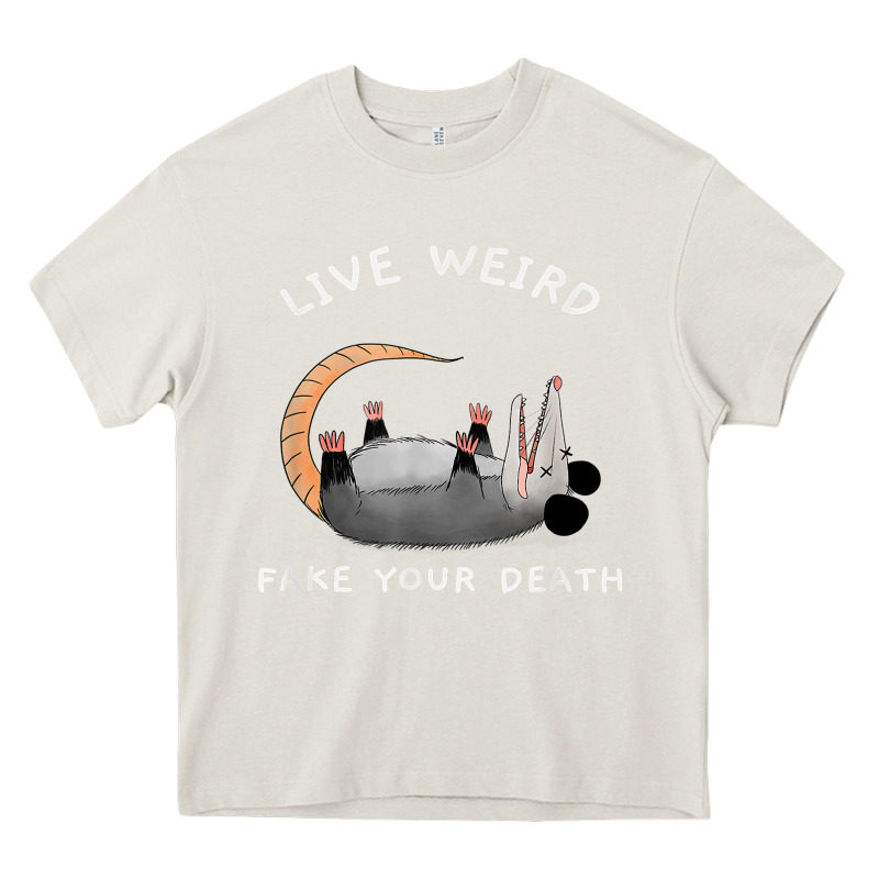 Funny Opossum Possum Tee Live Weird Fake Your Death T Shirt Heavy Core Tee by linhVisuals | Teevron