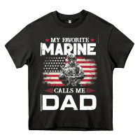 My Favorite Marine Calls Me Dad T  Shirt Father's Day Flag My Favorite Heavy Core Tee | Teevron