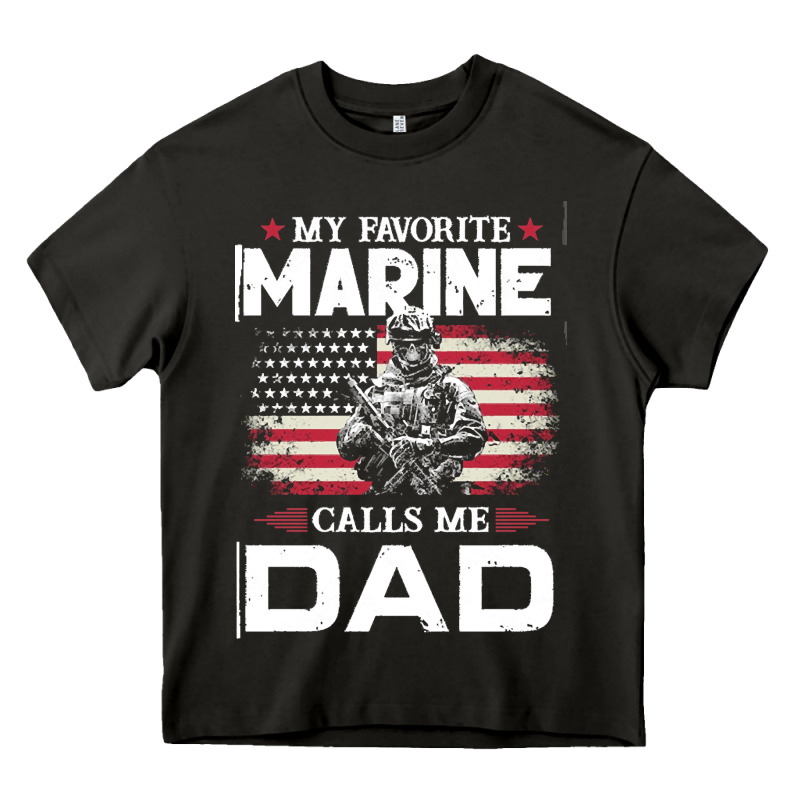My Favorite Marine Calls Me Dad T  Shirt Father's Day Flag My Favorite Heavy Core Tee by linhVisuals | Teevron