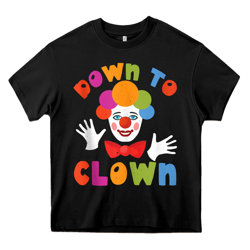 Down To Clown Funny Circus Tank Top Heavy Core Tee by linhVisuals | Teevron
