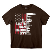 Chocolate Brown all faster than dialing 911 american flag gun lover for men t shirt Heavy Core Tee - linhVisuals