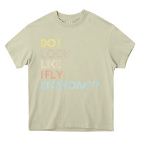 Mossy do i look like i fly economy   funny vintage retro premium t shirt Heavy Core Tee - linhVisuals