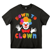 Down To Clown Funny Circus Tank Top Heavy Core Tee | Teevron