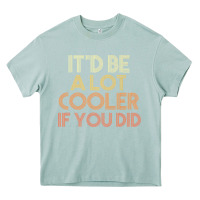 Arona it'd be a lot cooler if you did premium t shirt Heavy Core Tee - linhVisuals