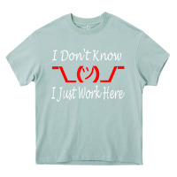 Arona i don't know i just work here     t shirt Heavy Core Tee - linhVisuals