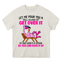 Cream let me pour you a tall glass of get over it flamingo t shirt Heavy Core Tee - linhVisuals