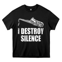 Saxophone I Destroy Silence Saxophonist | For Musicians Heavy Core Tee | Teevron