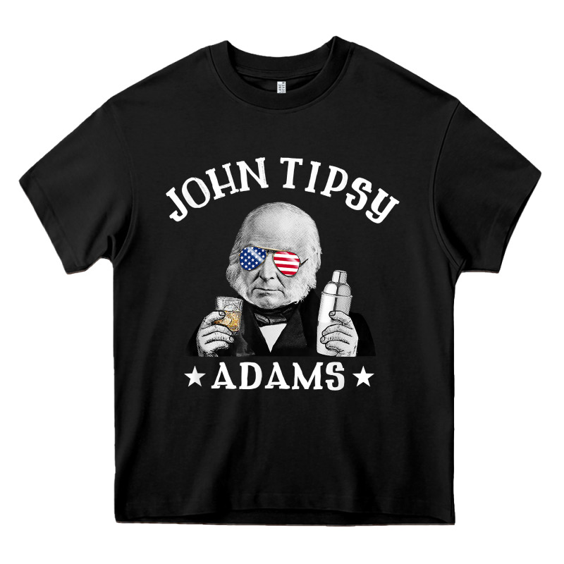 John Tipsy Adams President John Quincy Adams 4th Of July T Shirt Heavy Core Tee by linhVisuals | Teevron