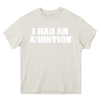 Cream i had an abortion shirt pro choice Heavy Core Tee - linhVisuals