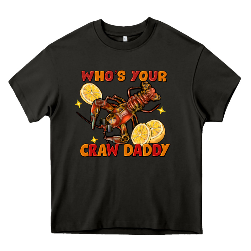 Crawfish Who's Your Craw Daddy Heavy Core Tee by FaDigitalArtStudio | Teevron