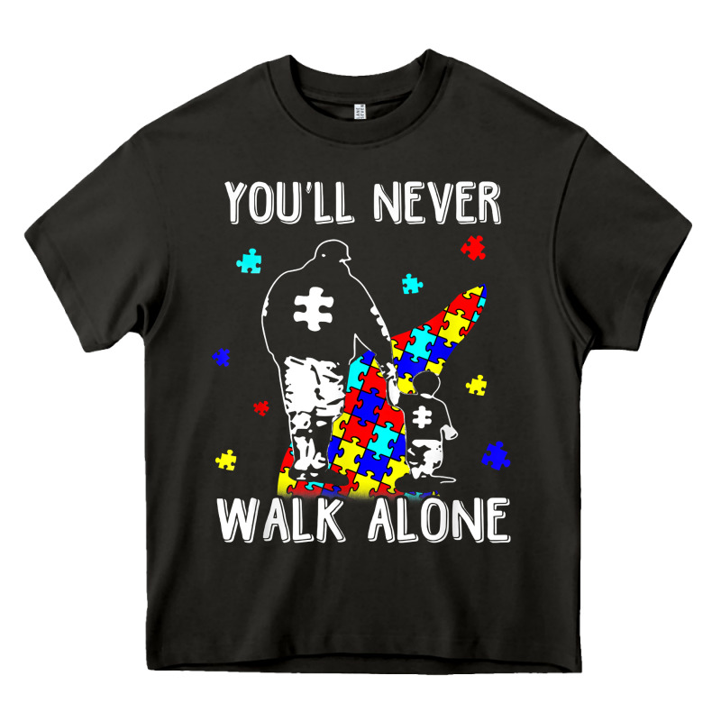 Autism Dad You Will Never Walk Alone Support Autism Son T Shirt Heavy Core Tee by linhVisuals | Teevron