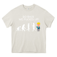 Cream go back we fucked up funny anti trump 2020 election apparel t shirt Heavy Core Tee - linhVisuals