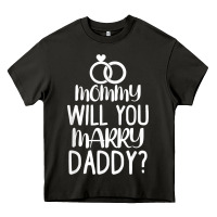 Asphalt kids mommy will you marry my daddy funny marriage proposal t shirt Heavy Core Tee - linhVisuals