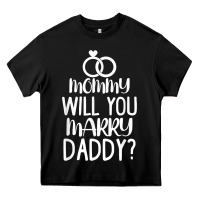 Black kids mommy will you marry my daddy funny marriage proposal t shirt Heavy Core Tee - linhVisuals