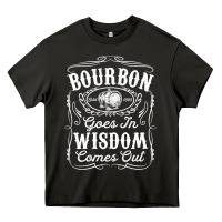Asphalt bourbon goes in wisdom comes out funny whiskey lover gift premium t sh Heavy Core Tee - linhVisuals