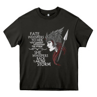 Fate Whispers To Her You Cannot Withstand The Storm T Shirt Heavy Core Tee | Teevron