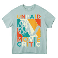 Arona unpaid movie critic shirt film cinema motion picture fan t shirt Heavy Core Tee - linhVisuals