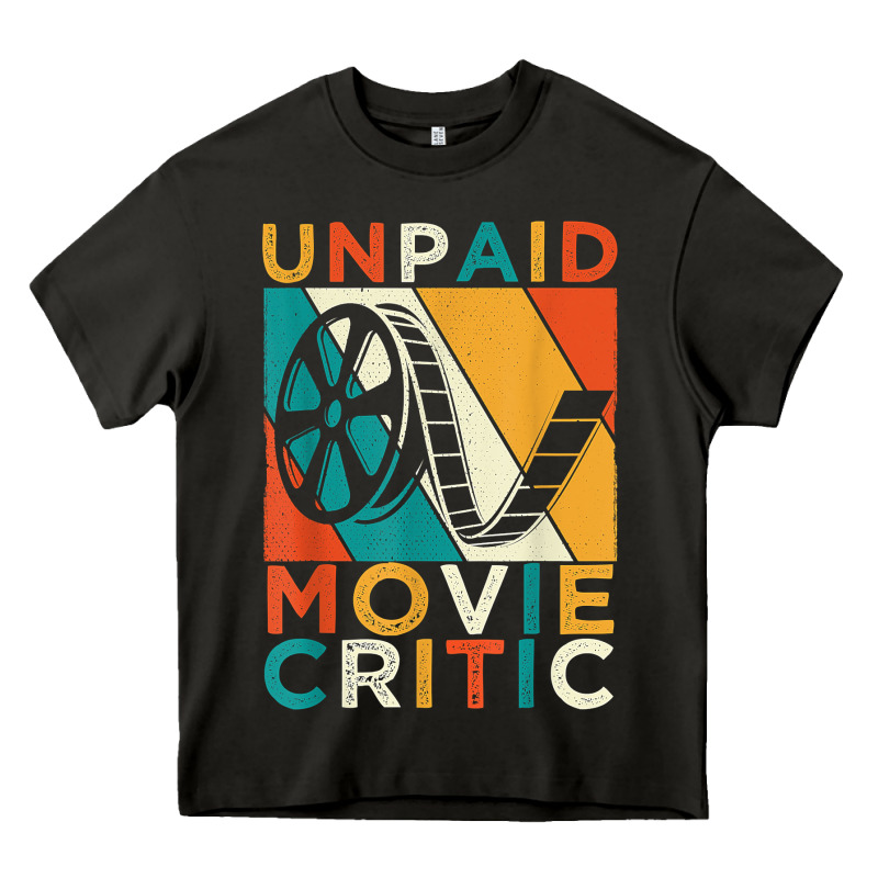 Unpaid Movie Critic Shirt Film Cinema Motion Picture Fan T Shirt Heavy Core Tee by linhVisuals | Teevron