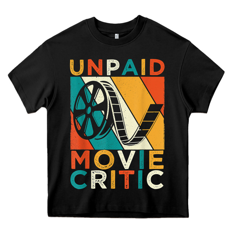Unpaid Movie Critic Shirt Film Cinema Motion Picture Fan T Shirt Heavy Core Tee by linhVisuals | Teevron
