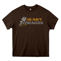 Chocolate Brown us navy seabees we build, we fight us navy sweatshirt Heavy Core Tee - linhVisuals