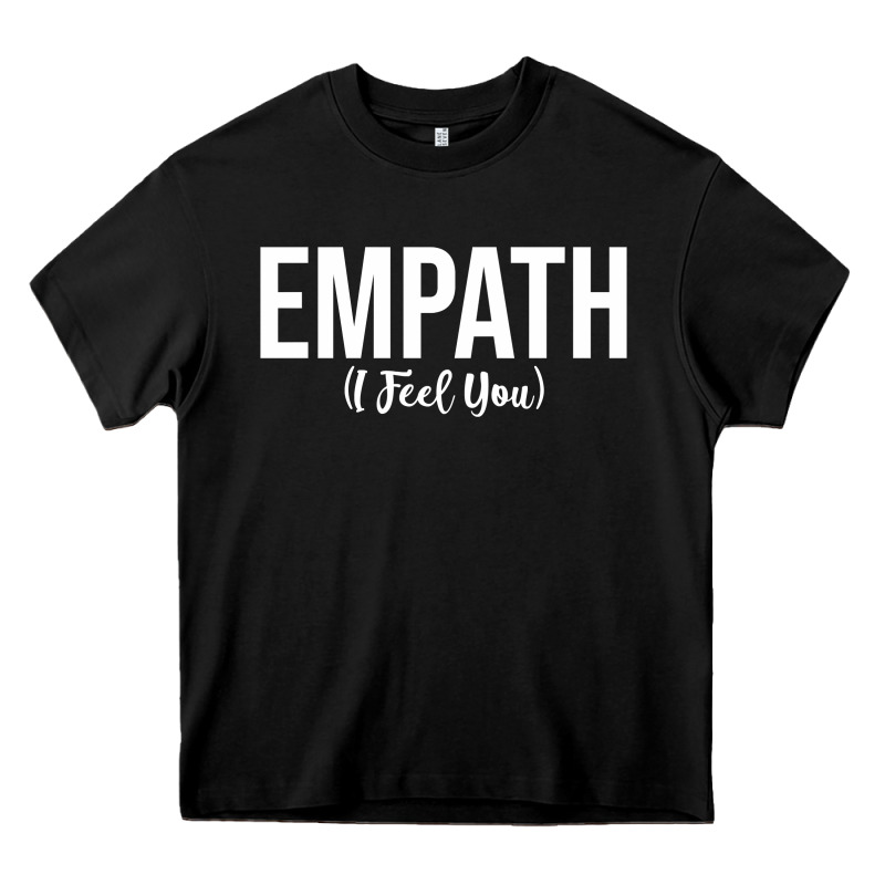 Empath I Feel You Gift For Empathetic Person Empathy Pullover Hoodie Heavy Core Tee by linhVisuals | Teevron