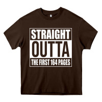 Chocolate Brown Straight Outta The First 164 Pages Heavy Core Tee - linhVisuals