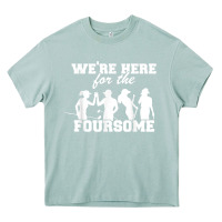 Arona we're here for the foursome funny sarcasm golf lover golfer t shirt Heavy Core Tee - linhVisuals