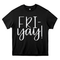 Friday Quotes Heavy Core Tee | Teevron