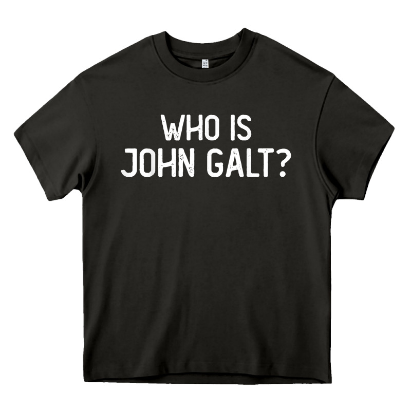 Who Is John Galt Libertarian And Book Quote T Shirt Heavy Core Tee by linhVisuals | Teevron