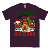 Plum all i want for christmas is a choir Classic Tee - BarkalooDesign