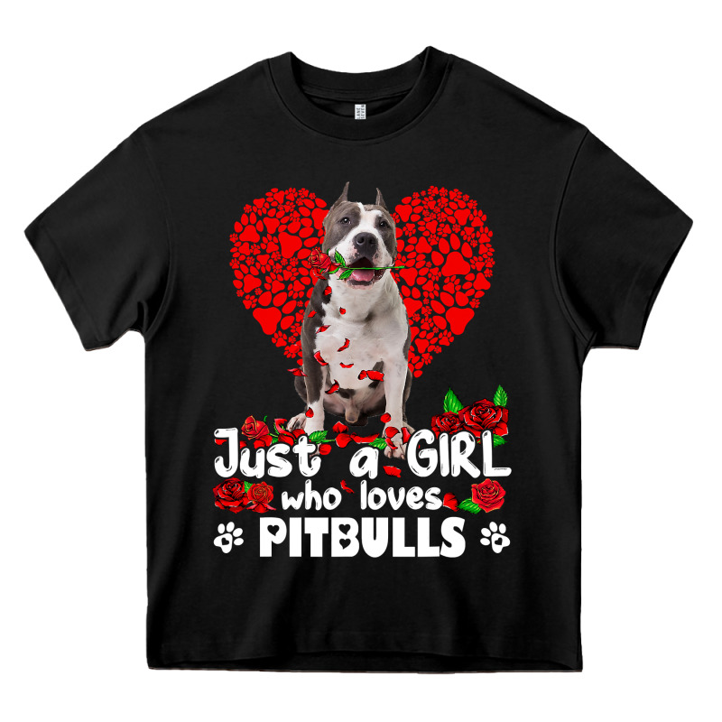 Pitbull Lover Dog Roses Funny Just A Girl Who Loves Pitbull 213 Pitbul Heavy Core Tee by linhVisuals | Teevron