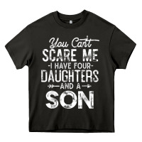 Asphalt you can't scare me i have four daughters and a son funny dad t shirt Heavy Core Tee - linhVisuals