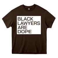 Chocolate Brown black lawyers are dope sweatshirt Heavy Core Tee - linhVisuals