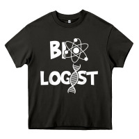 Biologist   Funny Biology Student Cell Science Chemistry Dna T Shirt Heavy Core Tee | Teevron
