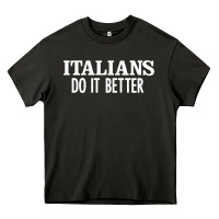 Asphalt italians do it better Heavy Core Tee - linhVisuals