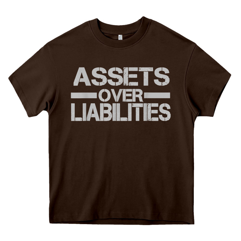 Assets Over Liabilities Mens T Shirt Heavy Core Tee by linhVisuals | Teevron