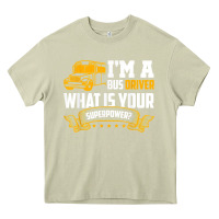 Mossy i'm a bus driver what is your superpower driving school bus t shirt Heavy Core Tee - linhVisuals