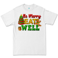 White be merry eat well Premium Tee - FaDigitalArtStudio