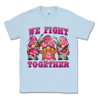 Dusty Blue we fight together breast cancer gnome Classic Tee - BarkalooDesign