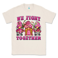 Natural we fight together breast cancer gnome Classic Tee - BarkalooDesign
