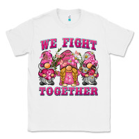 White we fight together breast cancer gnome Classic Tee - BarkalooDesign