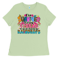 Matcha ive survived too many storms to be thered by raind Ladies Tee - CowhideDigitalArt