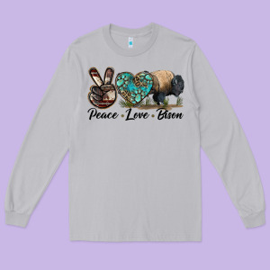 Peace Llve Bison Long Sleeve Tee Designed By Lillyallendesigns
