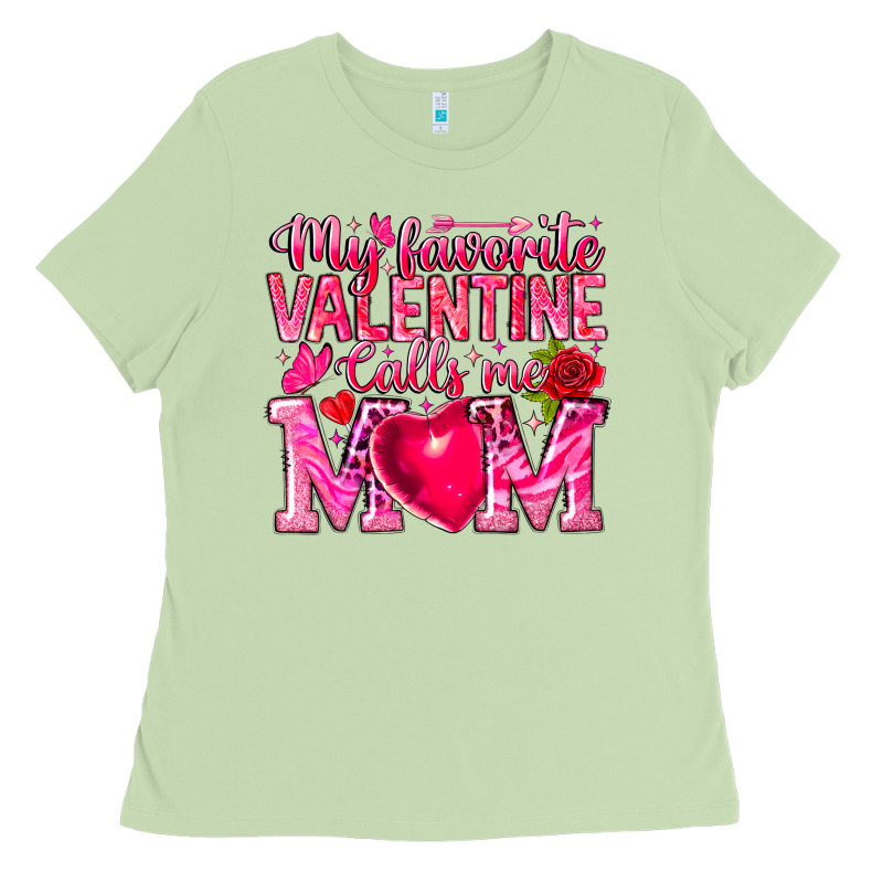 My Favorite Valentine Calls Me Ladies Tee by CowhideDigitalArt | Teevron