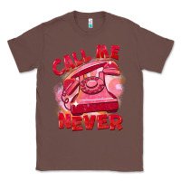 Chestnut Call me never Classic Tee - FaDigitalArtStudio