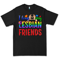 I Love My Lesbian Friends Premium Tee | Teevron