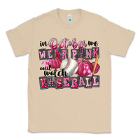 Mushroom In October We Wear Pink And Watch Baseball Classic Tee - FaDigitalArtStudio