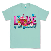 Seafoam Love Is All You Need Valentines Day Frappe Coffee Classic Tee - FaDigitalArtStudio