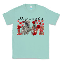 Seafoam Skeleton all you need is love Classic Tee - FaDigitalArtStudio