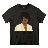 Asphalt maxine reclaiming my time funny political quote t shirt Heavy Core Tee - baoMotion